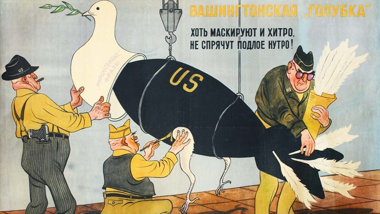 Photo: The Washington dove” — Soviet cartoon published in 1953 showing American agents and military officers disguising a bomb as a dove of peace. The dove’s head reads “peaceful phrases” while the black text above is a short poem reading “Even though they are masquerading it cunningly / They can't hide the vile insides” (it rhymes in Russian). The illustration is by Boris Efimov, one of the most famous and prolific propagandists of the Soviet Union. Credit: Propagandopolis via Instagram